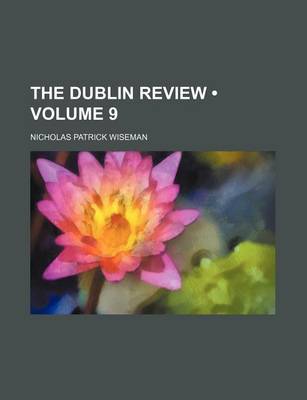 Book cover for The Dublin Review (Volume 9)