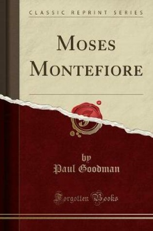 Cover of Moses Montefiore (Classic Reprint)