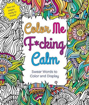 Book cover for Color Me F*cking Calm