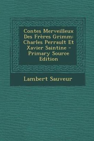 Cover of Contes Merveilleux Des Freres Grimm