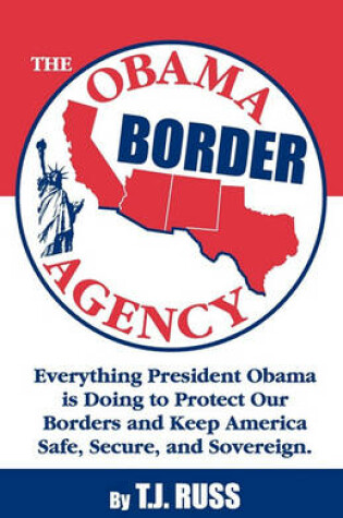 Cover of The Obama Border Agency