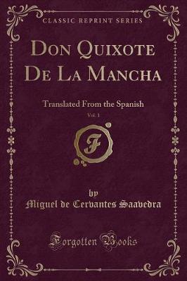 Book cover for Don Quixote de la Mancha, Vol. 1