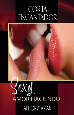 Book cover for Corta Encantador Sexy Amor Haciendo