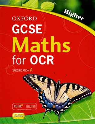 Book cover for Oxford GCSE Maths for OCR: Higher Student Book