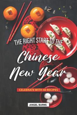 Book cover for The Right Start to the Chinese New Year