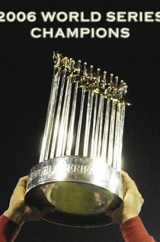 Cover of 2006 World Series Champions
