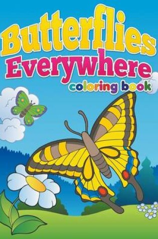 Cover of Butterflies Everywhere