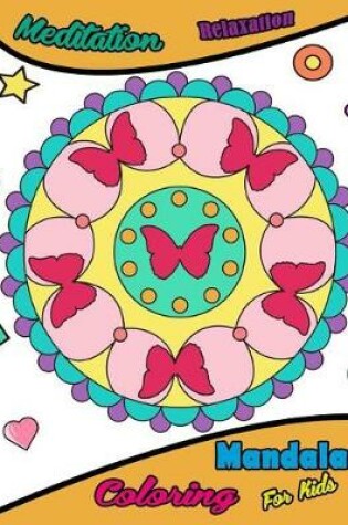 Cover of Mandalas Coloring For Kids