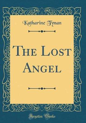 Book cover for The Lost Angel (Classic Reprint)