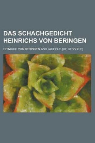 Cover of Das Schachgedicht Heinrichs Von Beringen