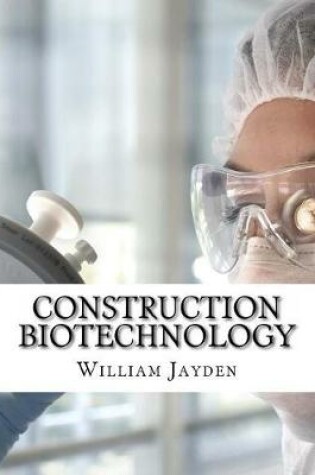 Cover of Construction Biotechnology