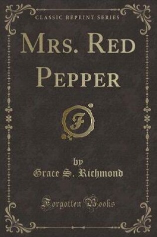 Cover of Mrs. Red Pepper (Classic Reprint)