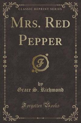 Book cover for Mrs. Red Pepper (Classic Reprint)