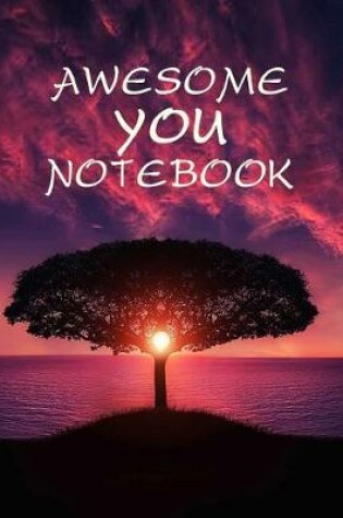 Cover of Awesome You Notebook