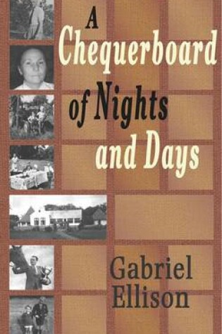 Cover of A Chequerboard of Nights and Days