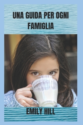 Book cover for Una Guida Per Ogni Famiglia