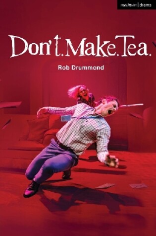 Cover of Don't. Make. Tea.