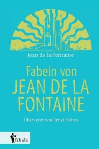 Cover of Fabeln von Jean de la Fontaine