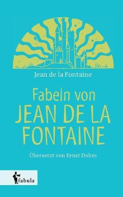Book cover for Fabeln von Jean de la Fontaine