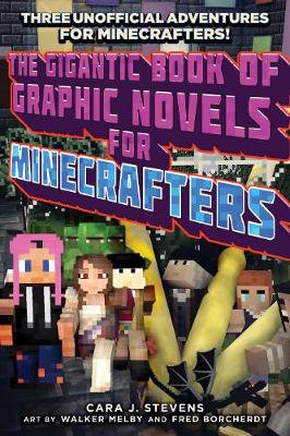 Book cover for The Gigantic Book of Graphic Novels for Minecrafters