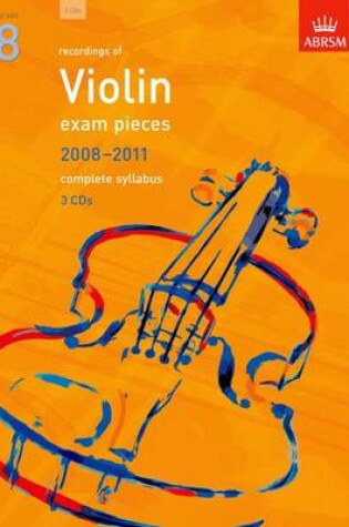 Cover of Violin Exam Recordings, 2008-2011, Grade 8