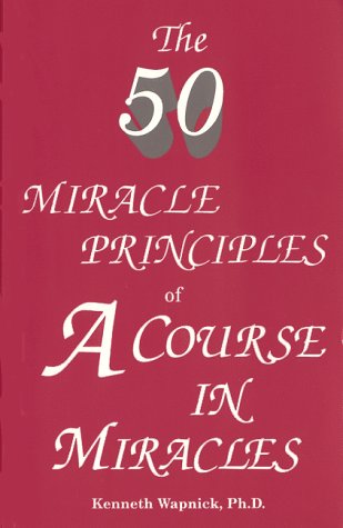 Cover of The 50 Miracle Principles of a Course in Miracles