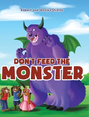 Book cover for Don't Feed the Monster