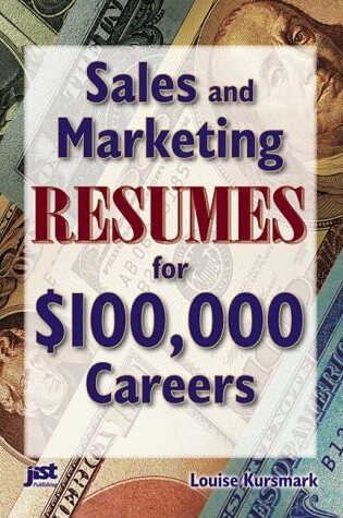 Cover of Sales and Marketing Resumes for $100, 000 Careers