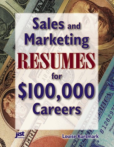 Book cover for Sales and Marketing Resumes for $100, 000 Careers