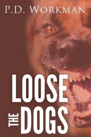 Cover of Loose the Dogs