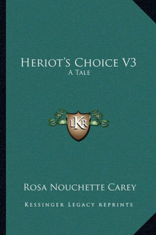 Cover of Heriot's Choice V3