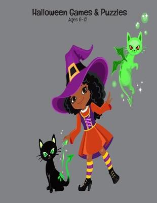 Book cover for Halloween Games & Puzzles Ages 8-12