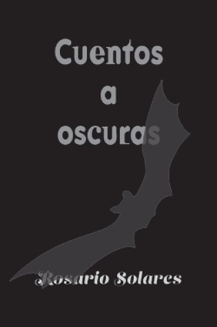 Cover of Cuentos a oscuras