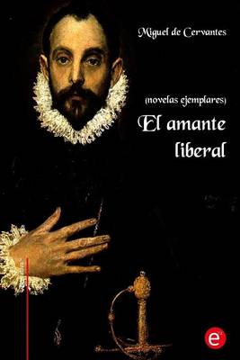 Book cover for El amante liberal