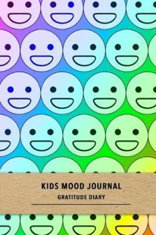 Cover of Kids mood journal gratitude diary