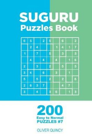 Cover of Suguru - 200 Easy to Normal Puzzles 9x9 (Volume 7)