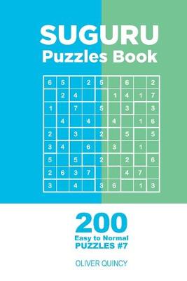 Book cover for Suguru - 200 Easy to Normal Puzzles 9x9 (Volume 7)