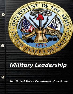 Book cover for Military Leadership by United States. Department of the Army