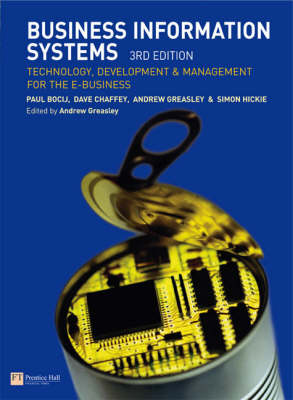 Book cover for Online Course Pack: Business Information Systems:Technology, Development and Management for the E-business with OneKey WCT Access Card: Chaffey, Business Information Systems 3e