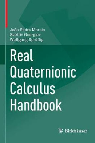 Cover of Real Quaternionic Calculus Handbook