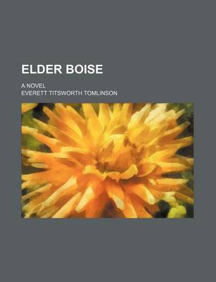 Book cover for Elder Boise; A Novel