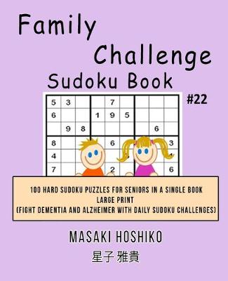 Book cover for Family Challenge Sudoku Book #22