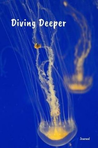 Cover of Diving Deeper Journal