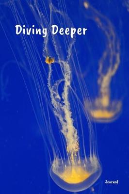 Book cover for Diving Deeper Journal