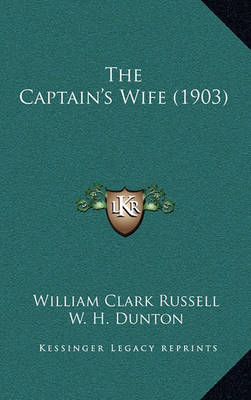 Book cover for The Captain's Wife (1903)