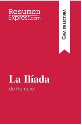 Cover of La Il�ada de Homero (Gu�a de lectura)