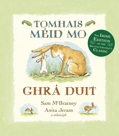 Book cover for Tomhais Méid Mo Ghrá Duit (Guess How Much I Love You in Irish)