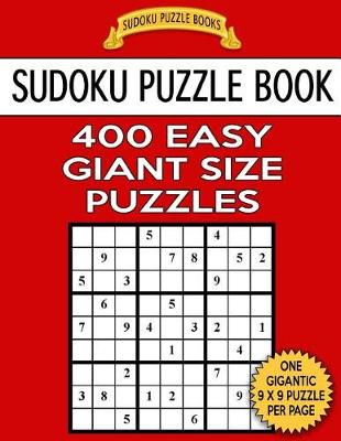 Book cover for Sudoku Puzzle Book 400 EASY Giant Size Puzzles