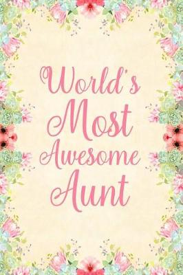 Book cover for World's Most Awesome Aunt