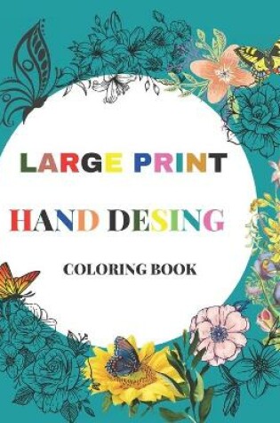 Cover of Large Print Hand Desing Coloring Book